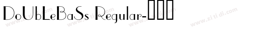 DoUbLeBaSs Regular字体转换
